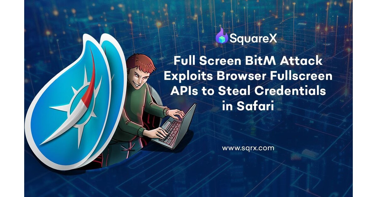 Новая атака Fullscreen BitM эксплуатирует уязвимости Safari, крадя данные через поддельные окна входа. Узнайте, как защититься от скрытых угроз.